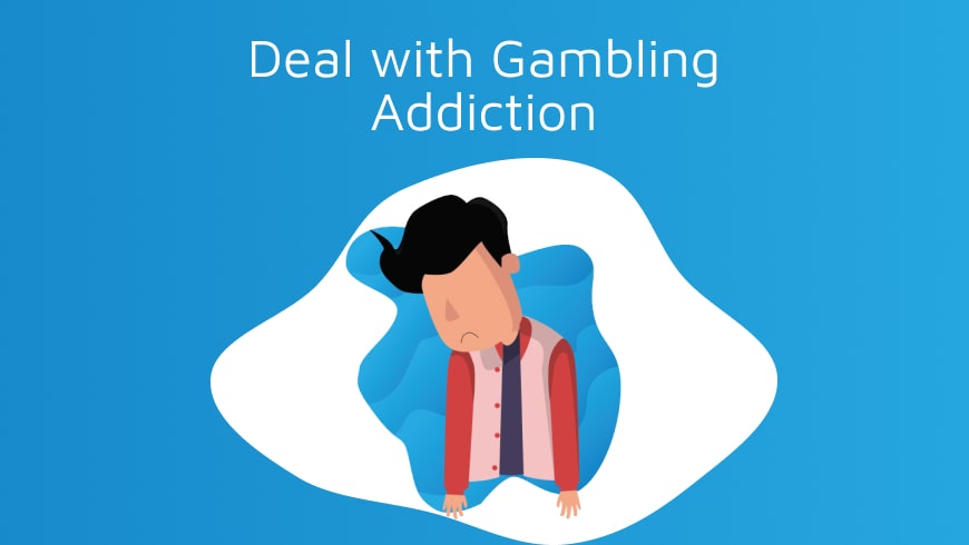 Deal with Gambling Addiction